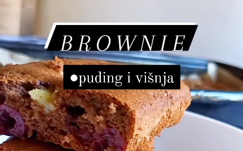 brownie – puding i višnja